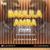 BAULILA AMBA BOULA (OLD ODIA TOPORI MIX) DJ GOURA KEONJHAR