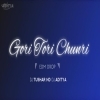 GORI TORI CHUNRI BA (EDM DROP) DJ TUSHAR ND DJ ADITYA