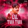 LAL TAHA TAHA (DANCE REMIX) DJ CKS EXCLUSIVE