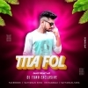 Tita Fol (Freaky Dance Mix) Dj Tuna Exclusive