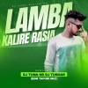 Lamba kalire Rasia (Tapori Edm Mix) DJ Tuna Nd DJ Tushar