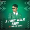 A PAN WALA BABU (EDM X TRANCE) DJ SKB KJR