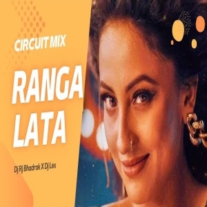 Rangalata (Cicuit Mix) Dj Rj Bhadrak X Dj Lex.mp3