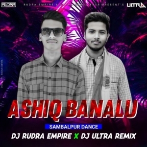 ASHIQUE BANALU (SAMBALPURI RHYTHM) DJ RUDRA EMPIRE X DJ ULTRA.mp3