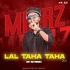 Lal Taha Taha 2.0   Mr Rz Remix