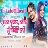 To Hrudaya Tale Mun Kinichi Jami   Dj Lalu Official Remix