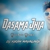 Dasama Jhia (Trance Remix) Dj Kiran Nayagarh