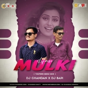 MULKI HASI (TAPORI EDM MIX) DJ CHANDAN X DJ BAPI.mp3