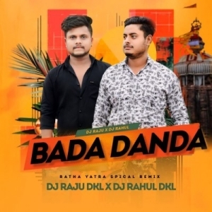 BADA DANDA DHULI (DEVIL BASS) DJ RAHUL X DJ RAJU DKL.mp3