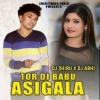 TOR DJ BABU ASI GALA (TAPORI EDM MIX) DJ SHIBU X DJ ABHI