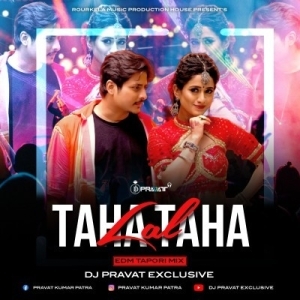 Lal Taha Taha (Edm Tapori Mix) Dj Pravat Exclusive.mp3