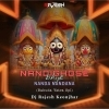 NANDIGHOSE BHIJE NANDA NANDANA (BAHUDA YATRA SPL) DJ RAJESH KEONJHAR