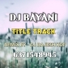 DJ BAYANI KS NAGAR GANJAM TITEL TRACK