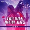 Bhole Baba Ki Mahima Nirali (Khortha Bhakti Mix) Dj Titu Gm