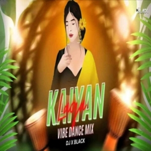 Laga Kaiyan (Vibe Dance Mix) Dj X Black.mp3