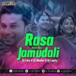 Rasa Jamudali (Devil Bass) Dj Liku X Dj Madhu X Dj Lucky.mp3