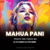 Mahua Pani Saturi Tanka Aatheni (Edm X Trance Mix) Dj Jitu X Dj Pop Remix Bbsr