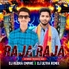 A RAJA RAJA (HYBRID TRANCE MIX) DJ RUDRA EMPIRE x ULTRA REMIX BBSR