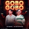 GOBO GOBO (EDM X TOPARI) DJ RAHUL X DJ AR