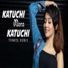 Katuchi Mora Katuchi (Odia Trance Remix) Dj Kiran Nayagarh