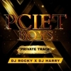 PCIET BOYS (PRIVATE TRACK) DJ ROCKY X DJ HARRY