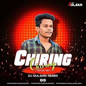 CHIRING CHIRING (TAPORI MIX) DJ GULSAN.mp3