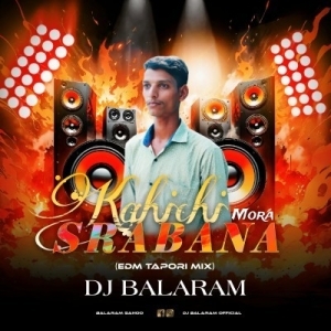 SRABANA KAHICHI MORA (EDM X TAPORI) DJ BALARAM.mp3