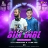 OH SILI SILI GIRL (EDM TRANCE MIX) DJ RJ BHADRAK X DJ BIKASH