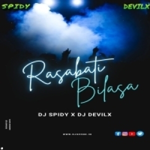 RASABATI  BILASA 2 - DJ SPIDY Nd DJ DEVIL X RMX.mp3