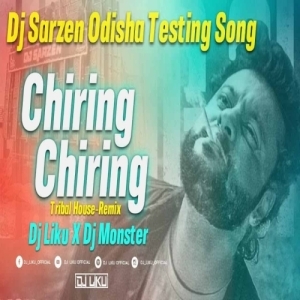 Chiring Chiring (Tapori X Tribal House) Dj Liku Official X Dj Monster.mp3