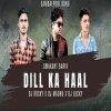 DIL KA HAAL (SAMBALPURI EDM MIX) DJ ROCKY X DJ MADHU X DJ LUCKY