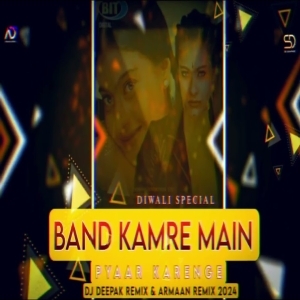 Band Kamre Mein - Deepak Remix Nd Armaan Remix 2k24.mp3