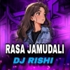 Rasa Jamudali (Tribal Tech Mix) Dj Rishi Bhadrak