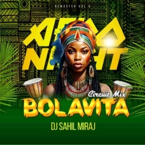 BOLAVITA (CIRCUIT MIX) DJ SAHIL MIRAJ.mp3