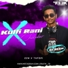 KULFI RANI CHOCOBAR (EDM X TAPORI)   DJ REEK