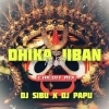 Dhika Jibana Ta Sei (Circuit Mix) Dj Sibu Nayagarh x Dj Papu Official