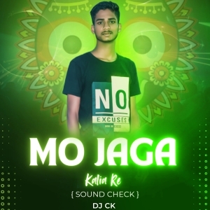 Mo Jaga Kalia Re (Sound Check) Dj Ck.mp3