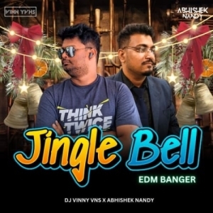 JINGLE BELL (EDM BANGER) DJ VINNY VNS X ABHISHEK NANDY.mp3