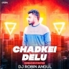 Chadkei Delu (Sambalpuri Ut Rhythm Mix) Dj Robin Angul