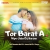 Tor Barat A Niye Jabo Dj Sarzen (Purulia Tapori Remix) Dj Nanda X Dj Smp X Dj Jona