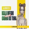 KALA MEGHI GABHA KU TORA (DYNAMIC MIX) DJ MONSTER