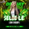 SELIE LE SELIE LE (EDM X MELODY) DJ ALPHA