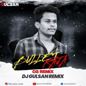 MOR BULLET RAJA (CG REMIX) DJ GULSAN.mp3