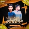 Lal Mirija Returns (Sambalpuri Utt Mix) Dibesh X Dj Robin Angul