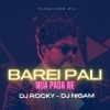 BAREI PALI (TAPORI EDM MIX) DJ ROCKY X DJ NIGAM