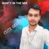 CUTE GELHI (HYBIRD MIX) DJ BANTY X JS PRO