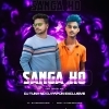 Sanga Ho (Tapori Edm Mix) DJ Tuna Nd DJ Papun Exclusive