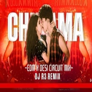 CHINAMA CHINAMA (EDM DESI CIRCUIT MIX) DJ R3 REMIX.mp3