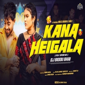 Kana Heigala (Sambalpuri Folk Tapori Mix) Dj Biddu Bhai.mp3