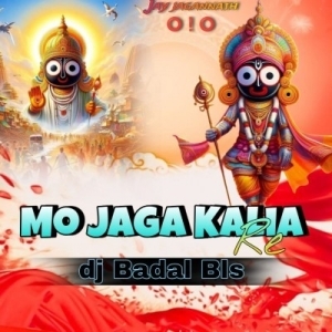 Mo Jaga Kalia Re (Psy Trance Mix) Dj Badal Bls.mp3